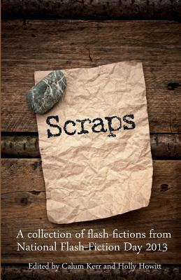Libro Scraps: A Collection Of Flash-fictions From Nationa...