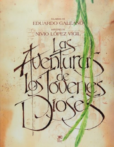 Aventuras De Los Jovenes Dioses, Las - Eduardo Y Nivio López