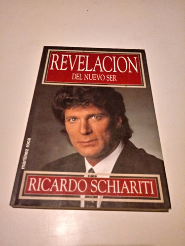 Revelación Del Nuevo Ser - Ricardo Schiariti