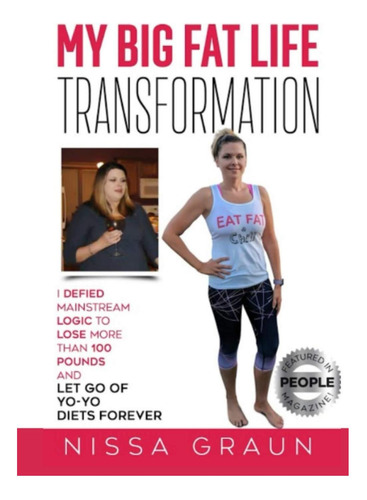Libro: La Gran Transformación De Mi Vida: Desafié La Corrien