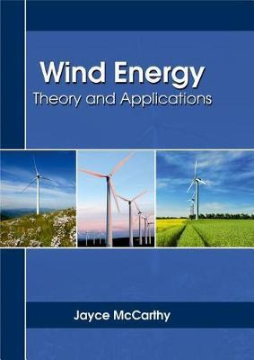 Libro Wind Energy: Theory And Applications - Jayce Mccarthy