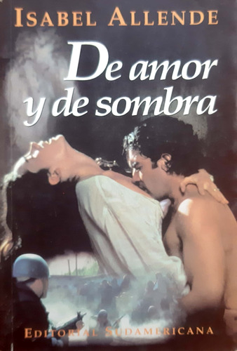 De Amor Y De Sombra Isabel Allende Sudamericana Usado *