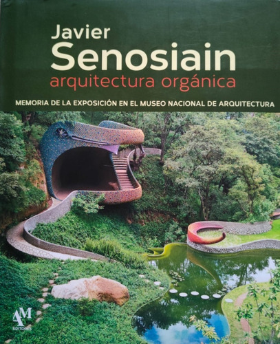 Javier Senosiain Arquitectura Orgánica