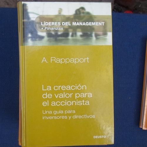 La Creacion De Valor Para El Accionista, Una Guia Para Inver