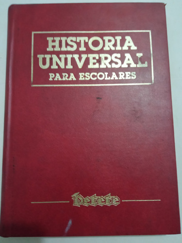 Historia Universal Para Escolares 1 Y 2 Tomos, Petete