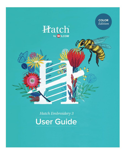 Libro: Guía Del Usuario De Hatch Embroidery 3: Edición En Co