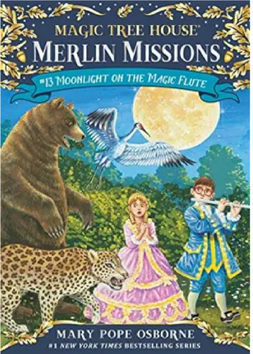 Moonlight On The Magic Flute - Magic Tree House 41, De Pope Osborne, Mary. Editorial Random House