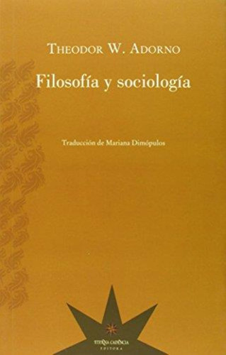 Filosofia Y Sociologia - Theodor W. Adorno