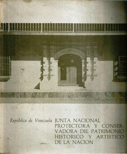 Patrimonio Historico Y Artistico De La Nacion Junta Protecto