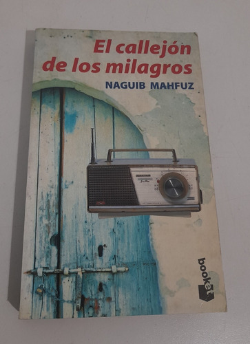 El Callejón De Los Milagros - Naguib Mahfuz (1997)