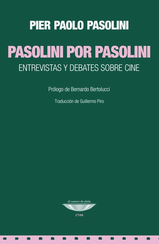 Pasolini Por Pasolini - Pasolini, Pier Paolo