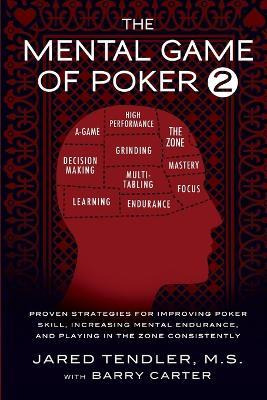 Libro The Mental Game Of Poker 2 : Proven Strategies For ...