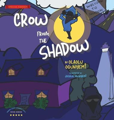 Libro Crow From The Shadow (special Edition) : Overcoming...