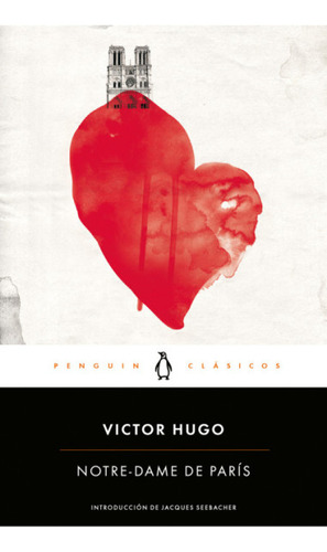 Notre-dame De Paris, De Victor Hugo. Editorial Penguin Random House, Tapa Blanda, Edición 2022 En Español