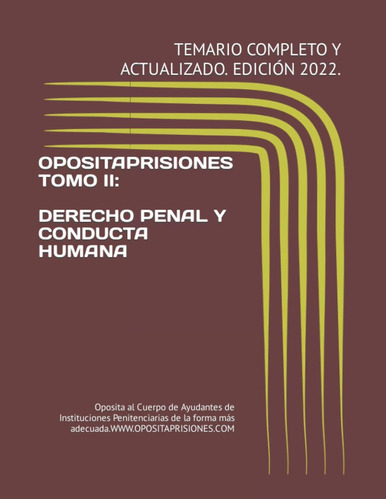 Libro: Opositaprisiones Tomo Ii: Derecho Penal Y Conducta Hu