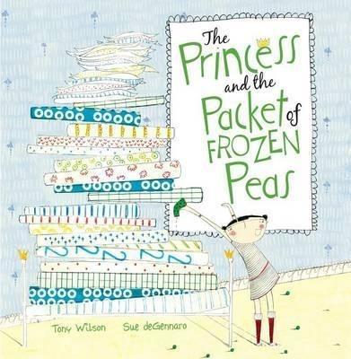 The Princess And The Packet Of Frozen Peas - Tony (hardback)