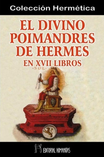 El Divino Poimandrés De Hermes, Anonimo, Humanitas