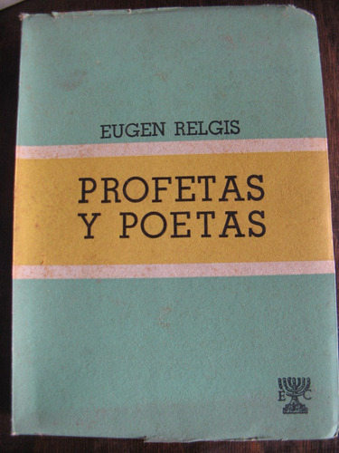 Profetas Y Poetas. Eugen Relgis