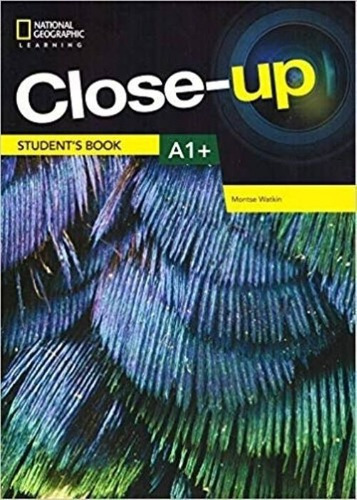 Close-up A1+ - Student´s Book + Online Student Zone, De Vv. Aa.. Editorial National Geographic Cengage, Tapa Blanda En Inglés Internacional, 2017