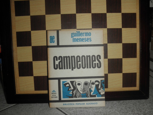 Campeones-guillermo Meneses Ed Monte Ávila 