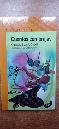 Cuentos Con Brujas Graciela Cabal Alfaguara