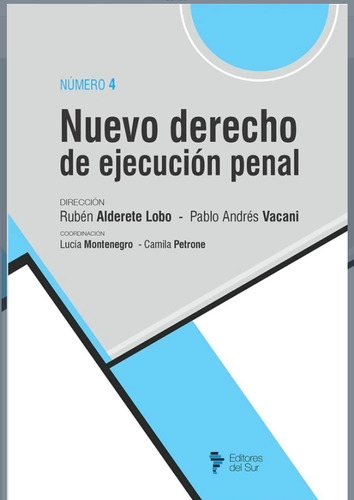 Nuevo Derecho De Ejecución Penal Tomo 4 Alderete Lobo