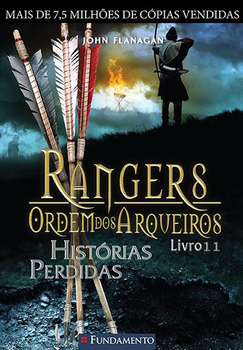 Livro Rangers Ordem Dos Arqueiros 11 - Histórias Perdidas