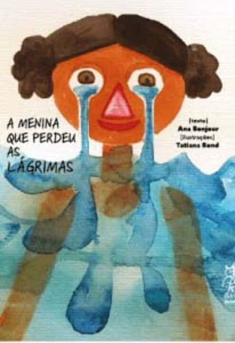 A Menina Que Perdeu As Lágrimas, De Nan. Editora Urutau Editora, Capa Mole Em Português, 22