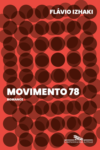 Movimento 78, de Izhaki, Flavio. Editorial Editora Schwarcz SA, capa mole em português, 2022