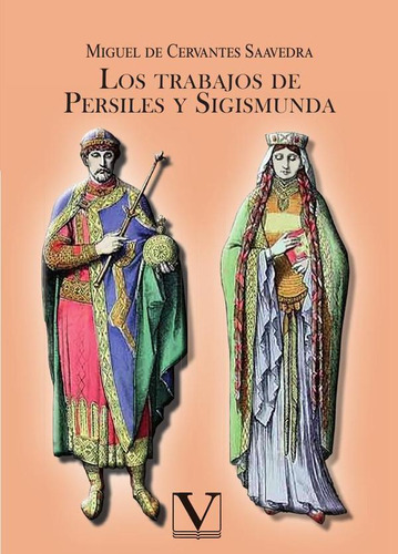 Los Trabajos De Persiles Y Sigismunda - Miguel De Cervant...