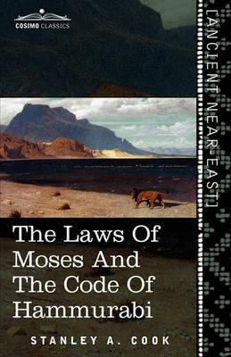 Libro The Laws Of Moses And The Code Of Hammurabi - Stanl...