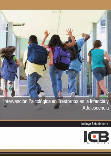 Intervención Psicológica En Trastornos En La Infancia Y Adol