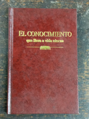 Imagen 1 de 5 de El Conocimiento Que Lleva A Vida Eterna * Estudio De Biblia