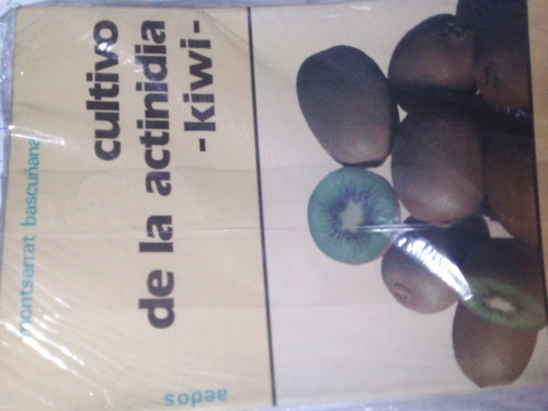 Libro El Cultivo Del Kiwi