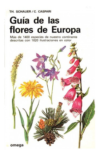 Libro Guia De Las Flores De Europa - Schauer