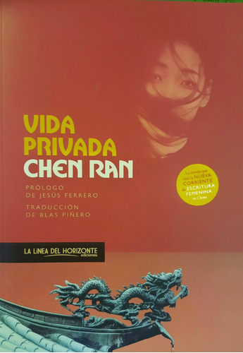 Vida Privada, De Chen Ran. Editorial La Línea Del Horizonte, Tapa Blanda En Español