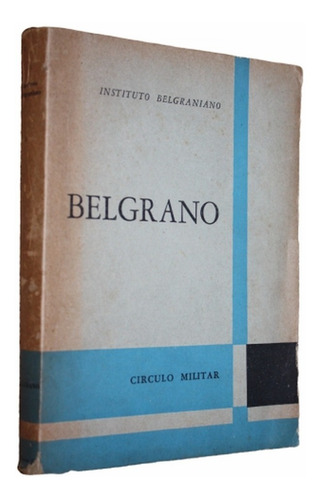 Belgrano - Instituto Belgraniano - Circulo Militar