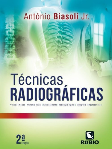 Livro: Técnicas Radiográficas