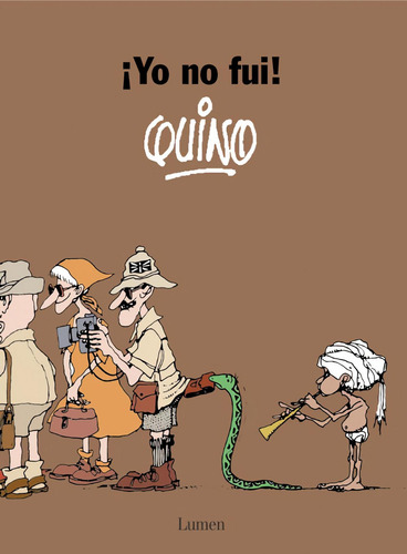 Yo No Fui, De Quino., Vol. 1. Editorial Lumen, Tapa Blanda En Español, 2024