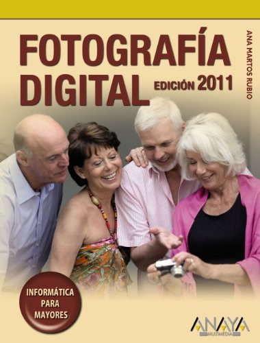 Libro Fotografía Digital Edición 2011 De Ana Martos Rubio