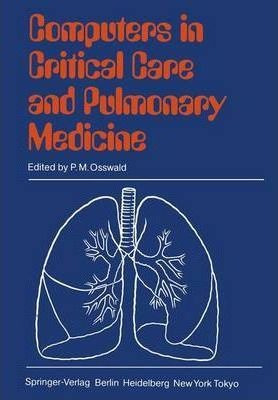 Computers In Critical Care And Pulmonary Medicine - Omar ...