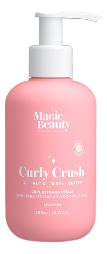 Magic Beauty Curly Crush Creme Para Pentear Cachos 300ml