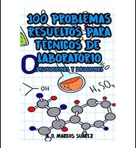 Comprar Libro: 100 Problemas Resueltos Para Técnicos De Laboratorio: