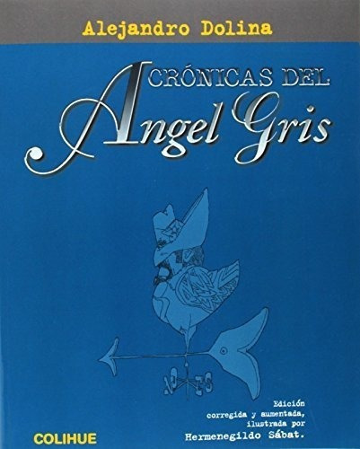 Cronicas Del Angel Gris&-.