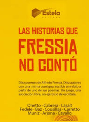 Historias Que Fressia No Contó, Las - Varios Autores