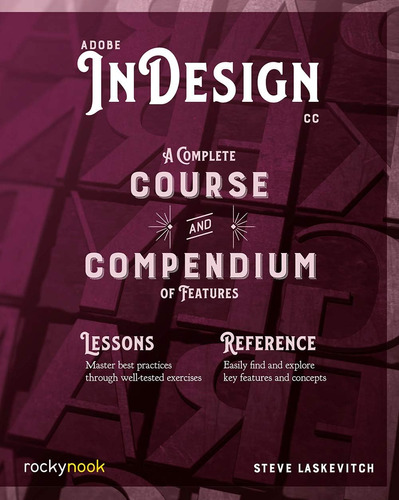 Libro: Adobe Indesign Cc: A Complete Course And Compendium O