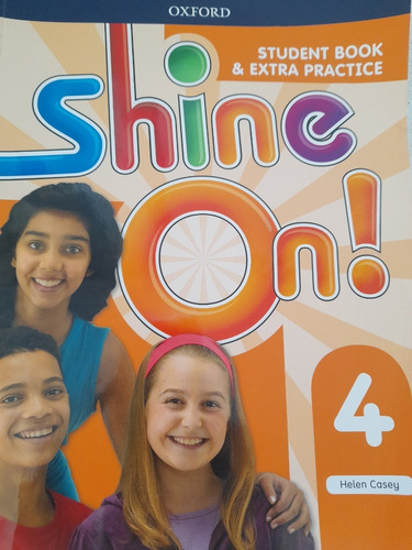 Shine On 4 - Student´s Book And Extra Practice - Oxford