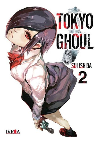 Manga Tokyo Ghoul # 02 De 14  - Sui Ishida