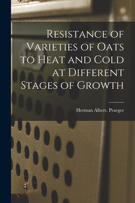 Libro Resistance Of Varieties Of Oats To Heat And Cold At...