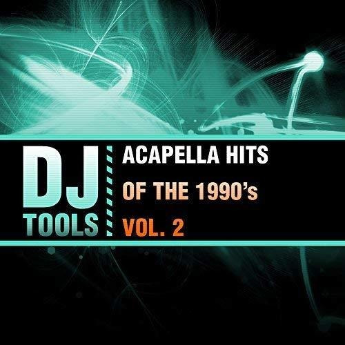 Cd Acapella Hits Of The 1990s, Vol. 2 - Dj Tools